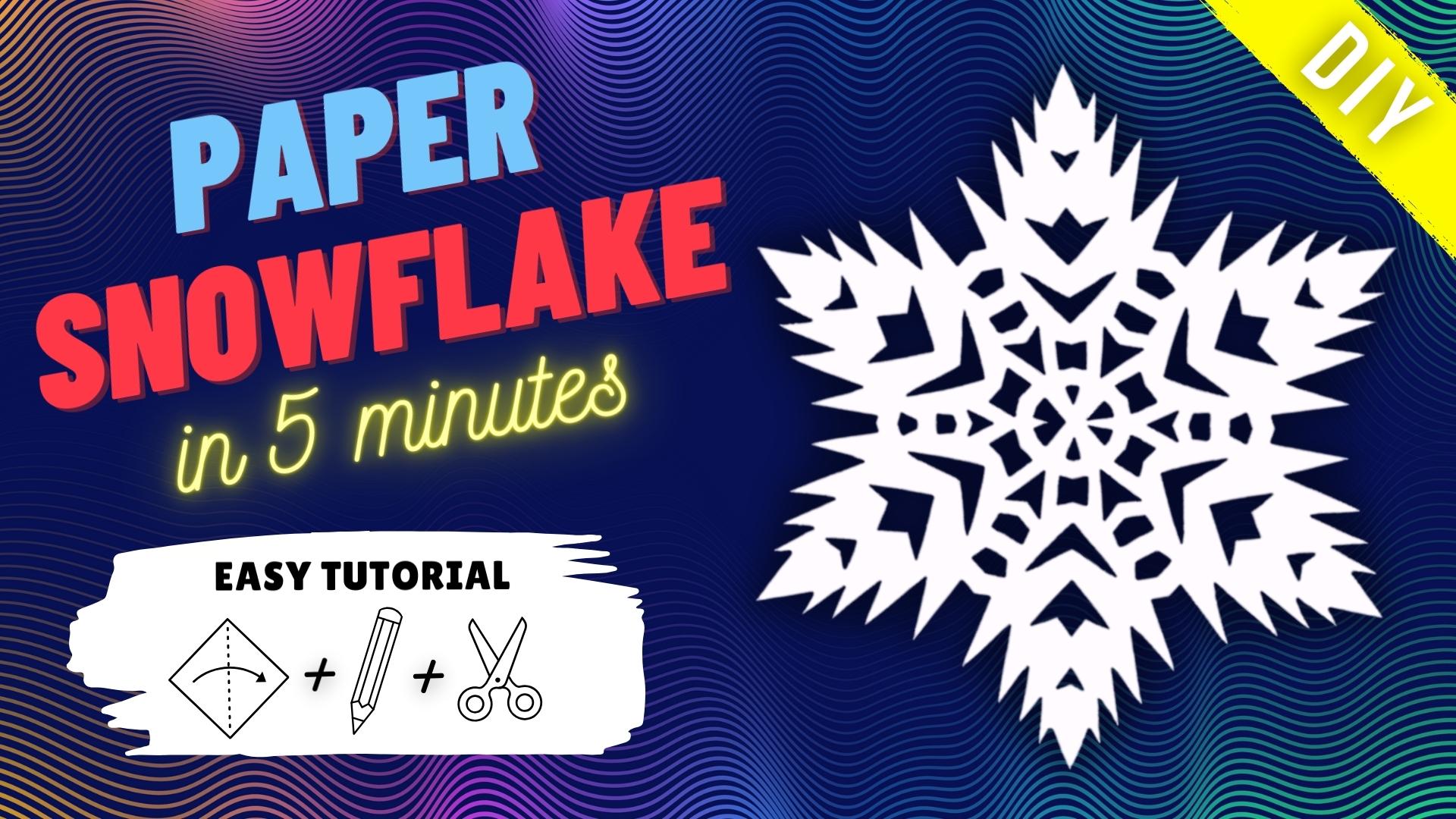 Snowflakes Crafts for Kids: Arts and Crafts Projects to Make Snow flakes  with Paper Cutting Instructions for Children & Preschoolers